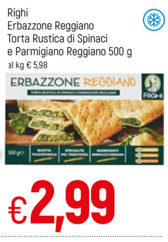 Famila Righi Erbazzone Reggiano Torta Rustica di Spinaci e Parmigiano Reggiano 500g offerta