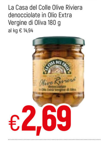 Famila La Casa del Colle Olive Riviera denocciolate in Olio Extra Vergine di Oliva 180g offerta
