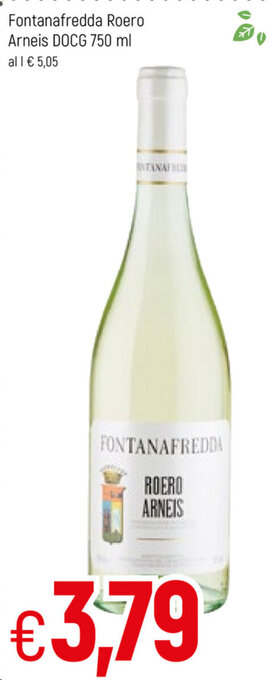 Famila Fontanafredda Roero Arneis DOCG 750ml offerta