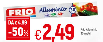 Famila Frio Alluminio 30 metri offerta