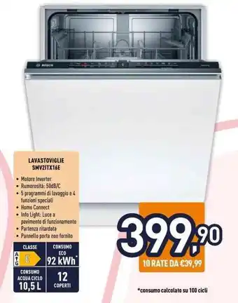 Unieuro Bosch LAVASTOVIGLIE SMV21TX16E offerta