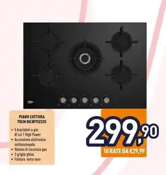 Unieuro Beko PIANO COTTURA 75CM HILW75222S offerta