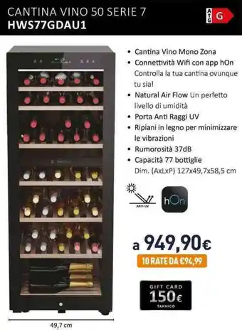 Unieuro Haier CANTINA VINO 50 SERIE 7 HWS77GDAU1 offerta