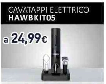 Unieuro CAVATAPPI ELETTRICO HAWBKIT05 offerta