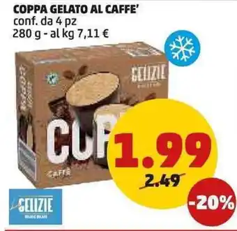 PENNY GELIZIE COPPA GELATO AL CAFFE' conf. da 4 pz 280 g offerta