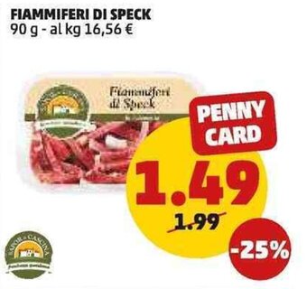 PENNY FIAMMIFERI DI SPECK 90 g offerta