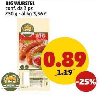 PENNY BIG WÜRSTEL conf. da 3 pz 250 g offerta