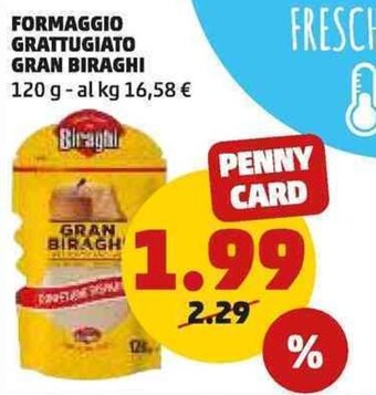 PENNY FORMAGGIO GRATTUGIATO GRAN BIRAGHI 120 g offerta