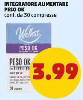 PENNY Welless INTEGRATORE ALIMENTARE PESO OK conf. da 30 compresse offerta
