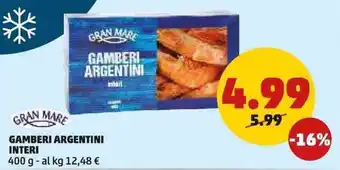 PENNY GRAN MARE GAMBERI ARGENTINI INTERI 400 g offerta