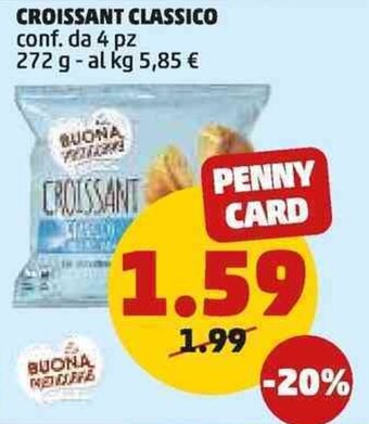 PENNY CROISSANT CLASSICO conf. da 4 pz 272 g offerta