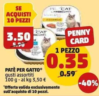 PENNY PATÈ PER GATTO gusti assortiti 100 g offerta