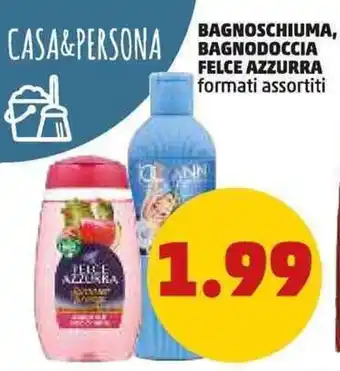 PENNY BAGNOSCHIUMA, BAGNODOCCIA FELCE AZZURRA formati assortiti offerta