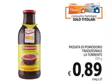 Spazio Conad PASSATA DI POMODORO TRADIZIONALE LA TORRENTE 700 g offerta