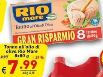 Ipercarni Tonno all'olio di oliva Rio Mare 9,90 8x80 g offerta