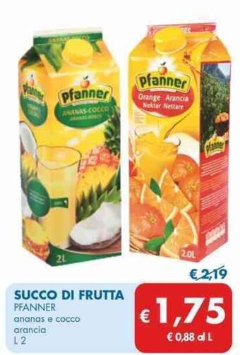MD Discount SUCCO DI FRUTTA PFANNER ananas e cocco arancia L 2 offerta
