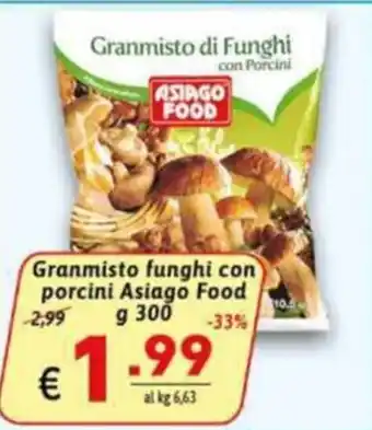 Ipercarni Granmisto funghi con porcini Asiago Food g 300 offerta