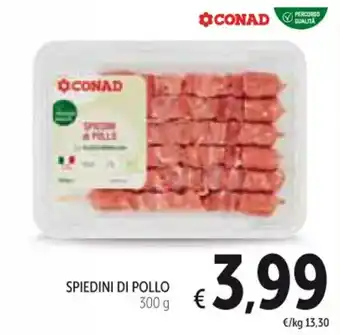 Spazio Conad SPIEDINI DI POLLO 300 g offerta