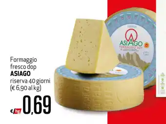 Maxi Supermercati Asiago Formaggio fresco dop 40 giorni offerta