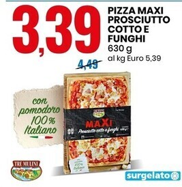 Eurospin Tre mulini pizza maxi prosciutto cotto e funghi offerta