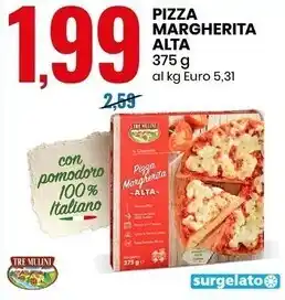 Eurospin Tre mulini pizza margherita alta offerta