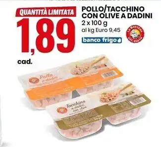 Eurospin La bottega del gusto pollo/tacchino con olive a dadini offerta
