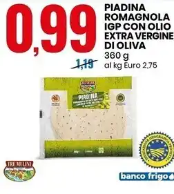 Eurospin Tre mulini piadina romagnola igp con olio extra vergine di oliva offerta