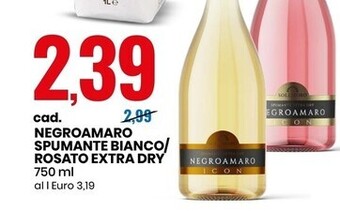 Eurospin Negroamaro spumante bianco/rosato extra dry offerta