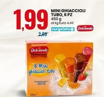 Eurospin Dolciando mini ghiaccioli tubo, 6 pz offerta