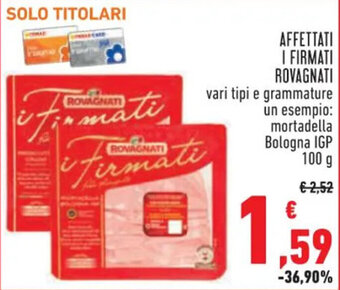 Conad AFFETTATI I FIRMATI ROVAGNATI 100 g offerta