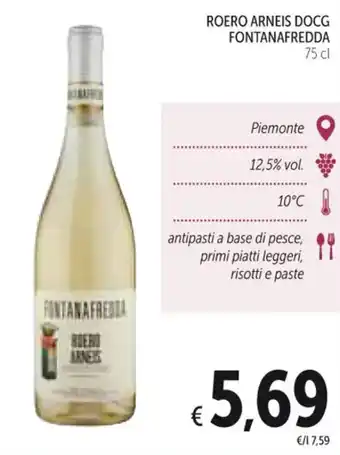 Spazio Conad ROERO ARNEIS DOCG FONTANAFREDDA 75 cl offerta