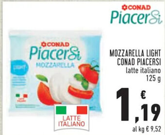 Conad MOZZARELLA LIGHT CONAD PIACERSI latte italiano 125 g offerta