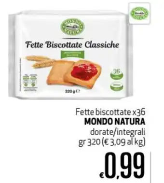 Maxi Supermercati Mondo Natura Fette biscottate x36 320gr offerta