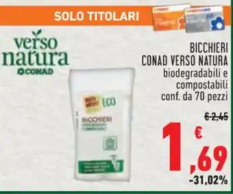 Conad BICCHIERI CONAD VERSO NATURA conf. da 70 pezzi offerta
