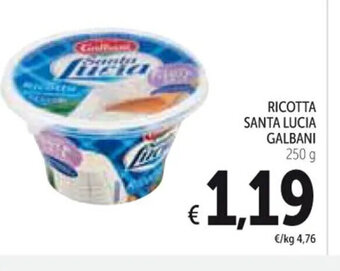 Spazio Conad RICOTTA SANTA LUCIA GALBANI 250 g offerta