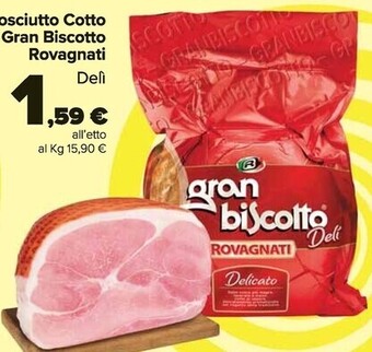 Carrefour Market Rovagnati prosciutto cotto gran biscotto offerta
