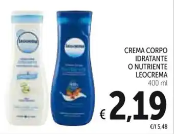 Spazio Conad CREMA CORPO IDRATANTE O NUTRIENTE LEOCREMA 400 ml offerta