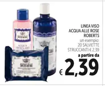 Spazio Conad LINEA VISO ACQUA ALLE ROSE ROBERTS 20 SALVIETTE STRUCCANTI offerta