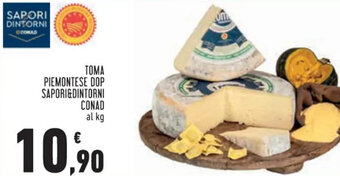Conad TOMA PIEMONTESE DOP SAPORI&DINTORNI CONAD al kg offerta