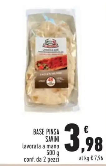 Conad BASE PINSA SAVINI 500 g conf. da 2 pezzi offerta