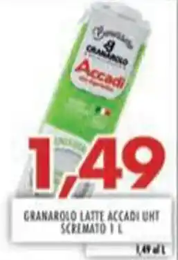 MA Supermercati GRANAROLO LATTE ACCADI UNT SCREMATO 1 L offerta