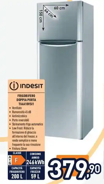 Unieuro Indesit FRIGORIFERO DOPPIA PORTA TIAA10VSI1 offerta
