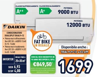Unieuro DAIKIN CONDIZIONATORE DUALSPLIT DUAL9+12 offerta