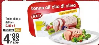 Supermercati Dok Selex tonno all'olio di oliva offerta