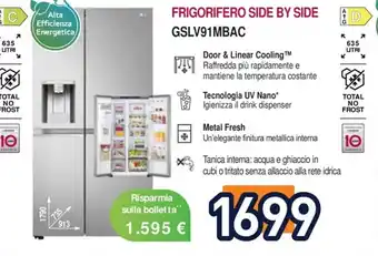 Unieuro FRIGORIFERO SIDE BY SIDE GSLV91MBAC offerta