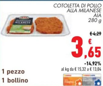 Conad COTOLETTA DI POLLO ALLA MILANESE AIA 280 g offerta