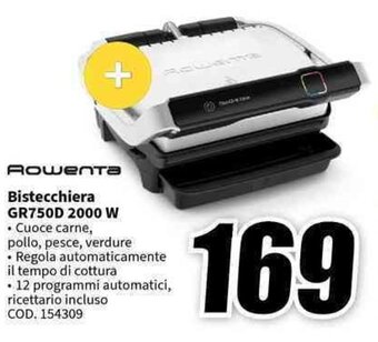 MediaWorld Rowenta Bistecchiera GR750D 2000 W offerta