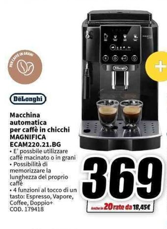 MediaWorld DeLonghi Macchina automatica per caffè in chicchi MAGNIFICA ECAM220.21.BG offerta