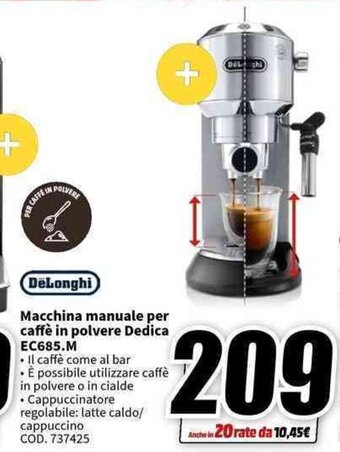 MediaWorld DeLonghi Macchina manuale per caffè in polvere Dedica EC685.M offerta