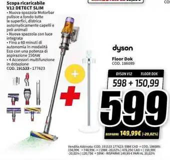 MediaWorld dyson Scopa ricaricabile v12 detect slim+ FLOOR DOK offerta